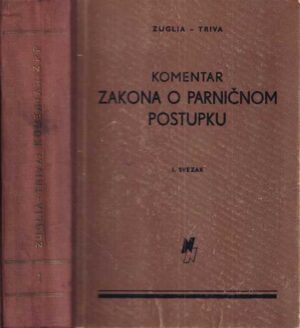 zuglia - triva: komentar zakona o parniČnom postupku 1/2