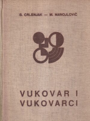 b. crljenak i m. manojlović: vukovar i vukovarci