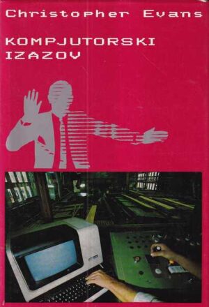 christopher evans: kompjutorski izazov