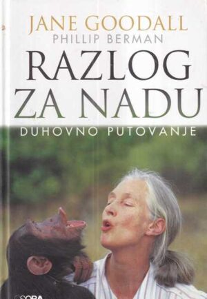 jane goodall: razlog za nadu