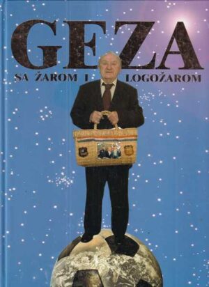 grupa autora: geza sa žarom i logožarom