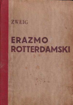 stefan zweig: erazmo rotterdamski