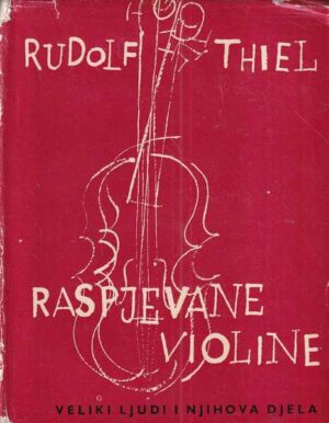 rudolf thiel: raspjevane violine