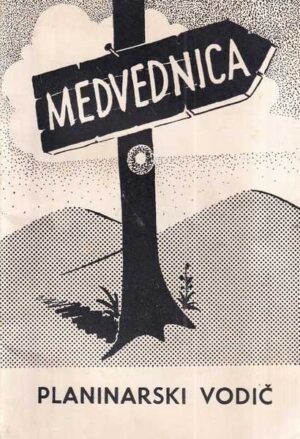 Željko poljak: medvednica - planinarski vodič