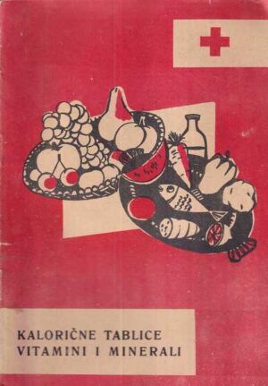 slavica medarac: kalorične tablice - vitamini i minerali