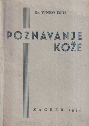 vinko esih: poznavanje kože