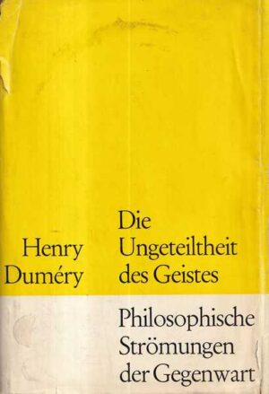 henry dumery: die ungeteiltheit des geistes