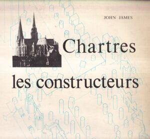 john james: chartes les constructeurs 1-2