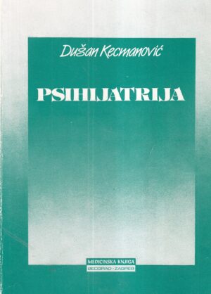 dušan kecmanović: psihijatrija