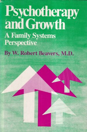 robert beavers: psychotherapy and growth