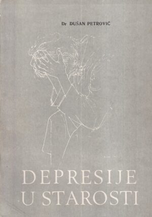 dušan petrović: depresije u starosti