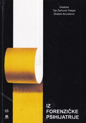 skupina autora: iz forenzičke psihijatrije