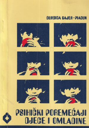 Đurđica gajer-piacun: psihički poremećaji djece i omladine