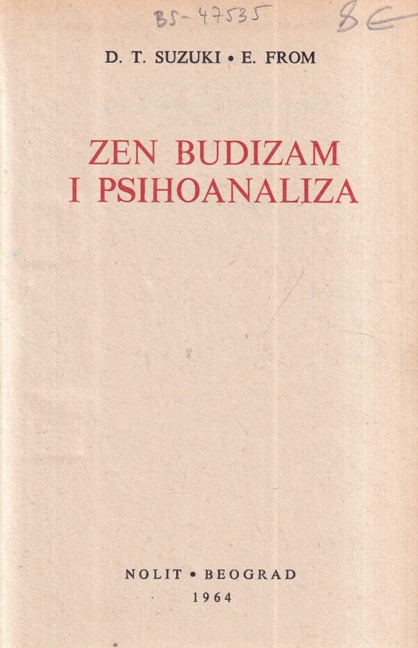 d. t. suzuki i e. fromm: zen budizam i psihoanaliza