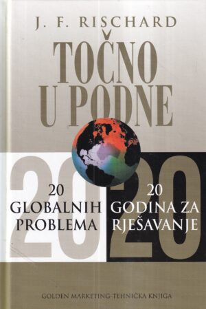 j. f. rischard: točno u podne