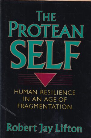 robert jay lifton: the protean self