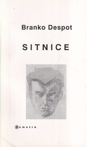 branko despot: sitnice