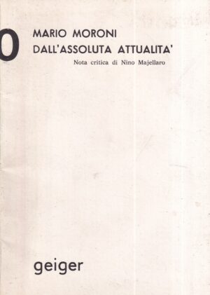 mario moroni: dall'assoluta attualita'