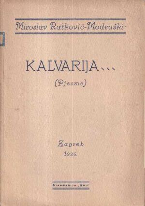 miroslav ratkoviĆ-modruŠki: kalvarija... (pjesme)