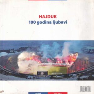 krunoslav kljaković: hajduk 100 godina ljubavi