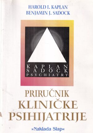 harold i. kaplan i benjamin j. sandock: priručnik kliničke psihijatrije