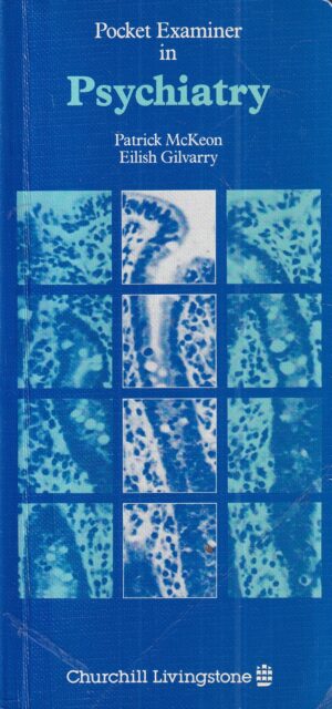 patrick mckeon i eilish gilvarry: pocket examiner in psychiatry