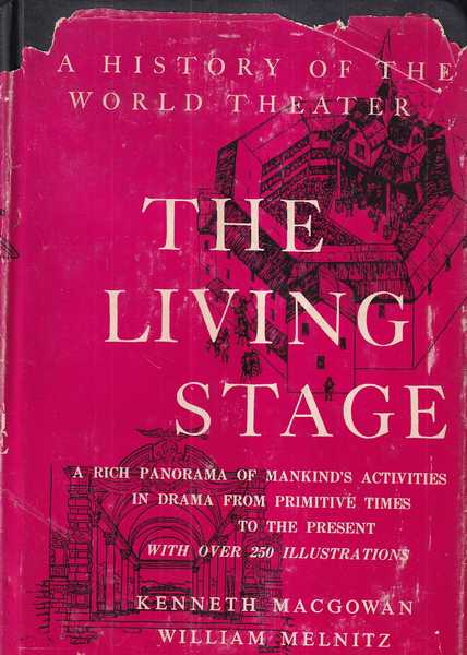 kenneth macgowan i william melnitz: the living stage