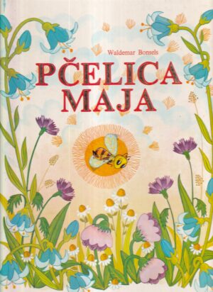 waldemar bonsels: pčelica maja