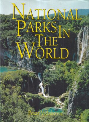 petar vidaković: national parks in the world