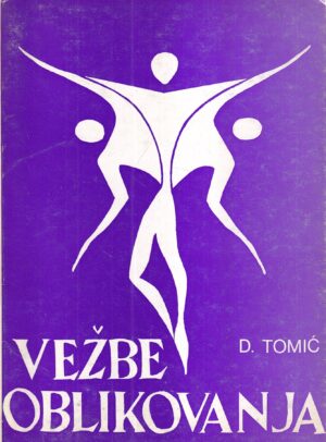 drago tomić: vežbe oblikovanja