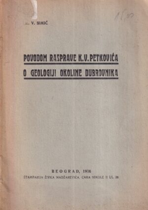 v. simić: povodom rasprave k. v. petkovića o geologiji okoline dubrovnika