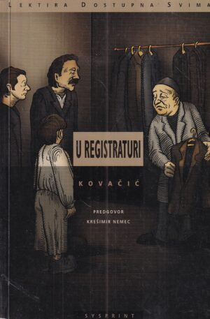 ante kovačić: u registraturi