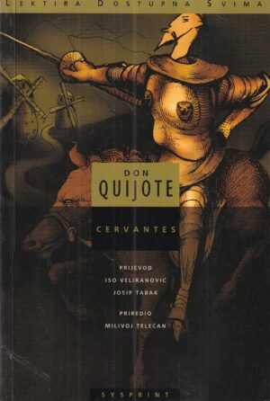 miguel cervantes: don  quijote
