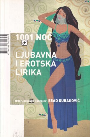 esad duraković: 1001 ljubavna i erotska lirika