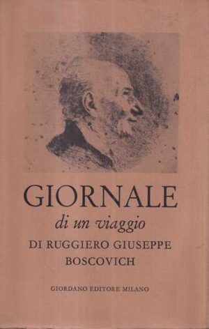 giornale di un viaggio di ruggiero giuseppe boscovich 1966 giordano