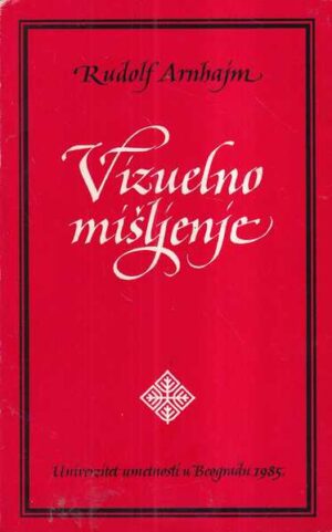 rudolf armheim: vizuelno mišljenje
