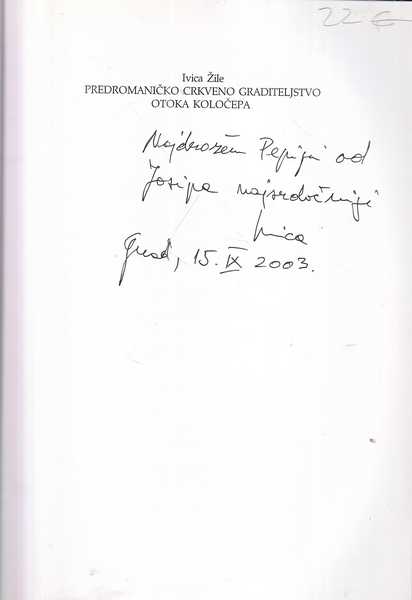Ivica Žile: Predromaničko crkveno graditeljstvo otoka Koločepa (s ...