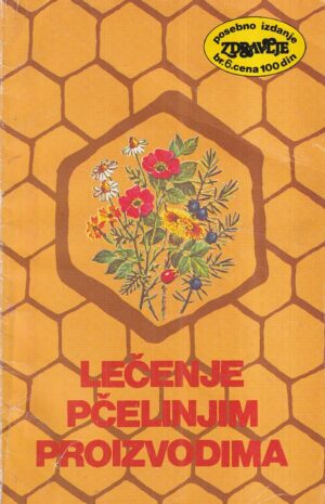jože vetrovec: lečenje pčelinjim proizvodima