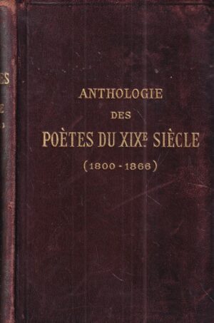 georges pellissier: anthologie des poetes du xix siecle