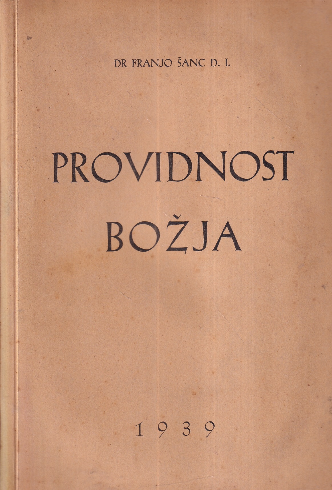 franjo Šanc: providnost božja