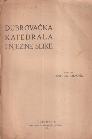 ante liepoli: dubrovačka katedrala i njezine slike