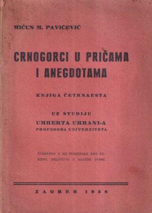 mićun m. pavičević: crnogorci u pričama i anegdotama