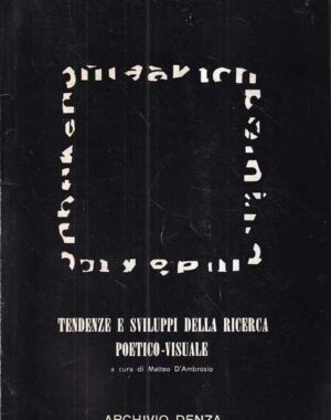 matteo d'ambrosio: tendenze e sviluppi della ricerca poetica-visuale