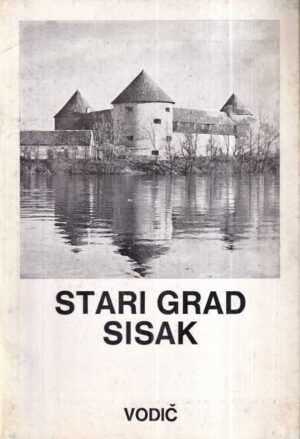 Željko sušek: stari grad sisak