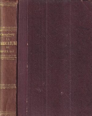 jules champfleury: histoire de la caricature au moyen age