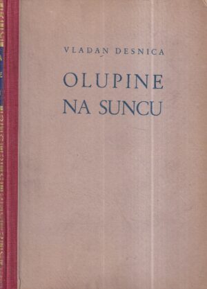 vladan desnica: olupine na suncu (knjiga iz osobne biblioteke miroslava krleže)