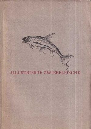wili mengel: illustrierte zwiebelfische