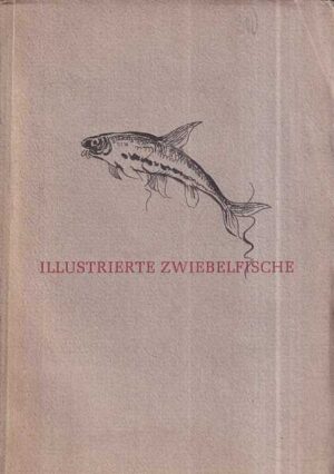 wili mengel: illustrierte zwiebelfische