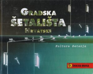 jasna matekalo draganović: gradska šetališta hrvatske