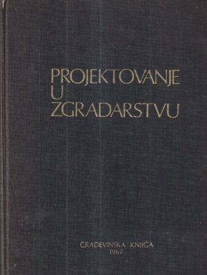 Živojin kovačevič: projektovanje u zgradarstvu